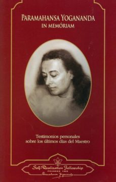 paramahansa yogananda: in memoriam: testimonios personales sobre los ultimo dias del maestro-9780876121337