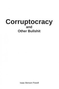 corruptocracy and other bullshit-9780986165337