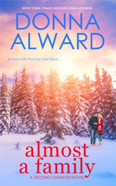 almost a family: a second chances novel (ebook)-donna alward-9780993716737