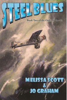 steel blues - book ii of the order of the air (ebook)-melissa scott-9781311120137