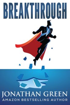 breakthrough (ebook)-jonathan green-9781386574637