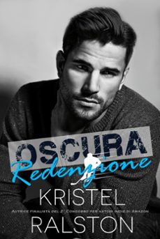 oscura redenzione (ebook)-kristel ralston-9781393405337