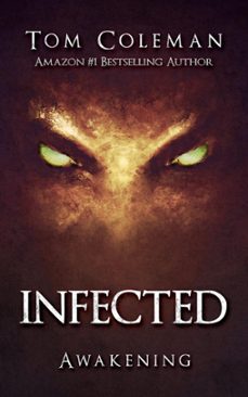 infected: awakening-tom coleman-9781393539537