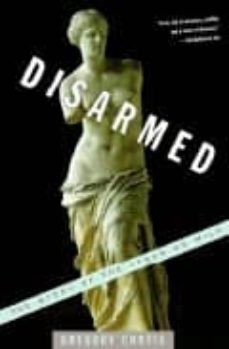 disarmed: the story of the venus de milo-9781400031337