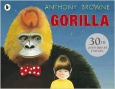gorilla 30th anniversary-anthony browne-9781406352337
