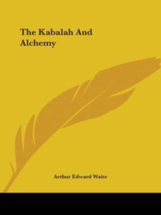 the kabalah and alchemy-9781419190537