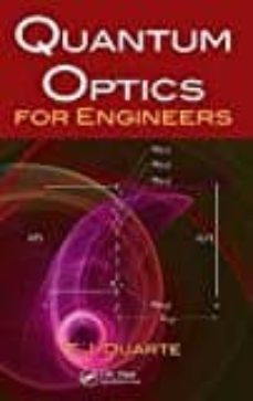 quantum optics for engineers-f. j. duarte-9781439888537