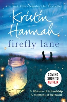 firefly lane-kristin hannah-9781447229537