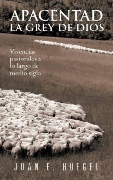 apacentad la grey de dios-9781463339937