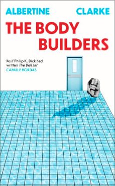 the body builders (ebook)-albertine clarke-9781472160737