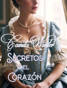 secretos del corazon (ebook)-camila winter-9781524292737