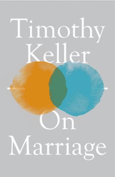 on marriage (ebook)-timothy keller-9781529325737