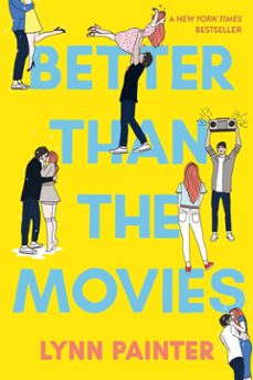 better than the movies-lynn painter-9781534467637