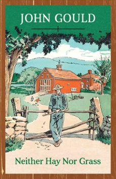 neither hay nor grass (ebook)-john gould-9781608935437
