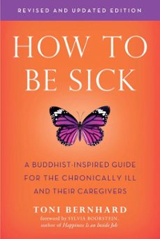 how to be sick (second edition) (ebook)-toni bernhard-9781614295037