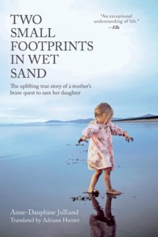 two small footprints in wet sand (ebook)-anne dauphine julliand-9781628724837
