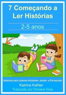7 começando a ler historias : 2- 5 anos (ebook)-9781633398337