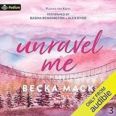 unravel me (playing for keeps @3)-becka mack-9781638932437