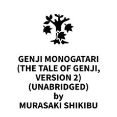 genji monogatari (the tale of genji, version 2) (unabridged) (audiolibro)-murasaki shikibu-9781669312437