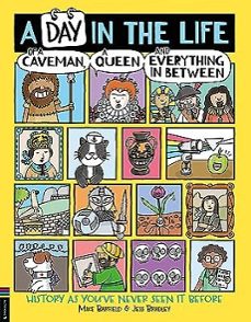 a day in the life of a caveman, a queen and everything in between-9781780557137