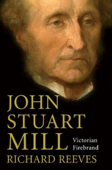 john stuart mill (ebook)-richard reeves-9781782397137