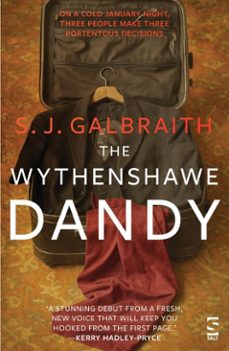 the wythenshawe dandy (ebook)-s. j. galbraith-9781784633837