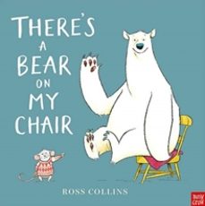 theres a bear on my chair-ross collins-9781788003537