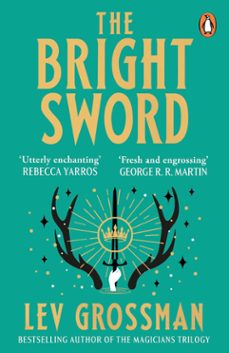 the bright sword (ebook)-lev grossman-9781804951637