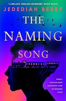 the naming song-jedediah berry-9781835413937