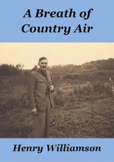 a breath of country air (ebook)-henry williamson-9781873507537