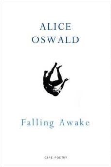 falling awake (costa poetry award 2016)-9781910702437