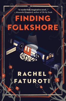 finding folkshore (ebook)-rachel faturoti-9781913090937