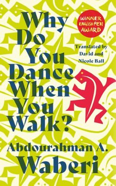 why do you dance when you walk (ebook)-abdourahman a. waberi-9781913175337