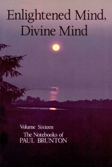enlightened mind, divine mind (ebook)-paul brunton-9781936012237