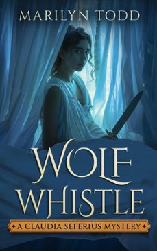 wolf whistle (ebook)-marilyn todd-9781963479737