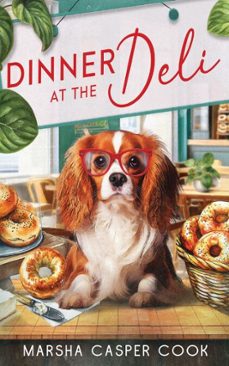 dinner at the deli (ebook)-marsha casper cook-9781970730937