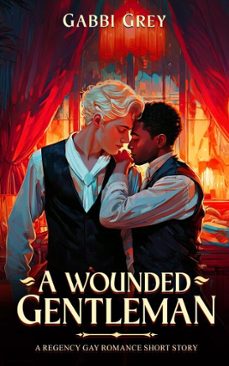 a wounded gentleman (ebook)-gabbi grey-9781997904137
