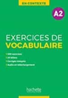 en contexte - exercices de vocabulaire a2 + audio + corriges-9782014016437