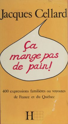 ça mange pas de pain (ebook)-jacques cellard-9782014606737