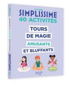 simplissime - tours de magie amusants et bluffants-9782017203537