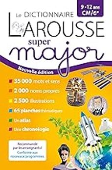 le dictionnaire larousse super major, 9-12 ans, cm-6e-9782036068537