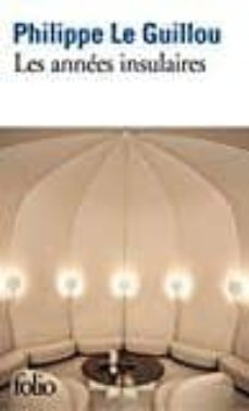 les annees insulaires-9782070197637