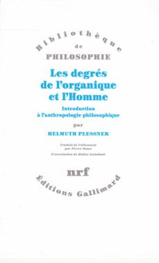 les degres de l'organique et l'homme. introduction a l'anthropologie philosophique (ebook)-helmuth plessner-9782072271137