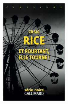 et pourtant, elle tourne! (ebook)-craig rice-9782073107237