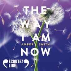 the way i am now (audiolibro)-amber smith-9782075215237
