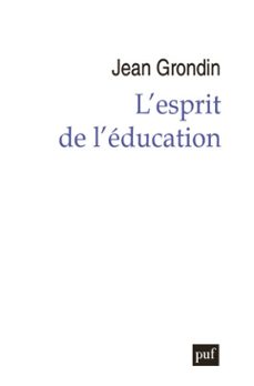 l'esprit de l'education (ebook)-jean grondin-9782130832737
