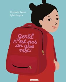 gentil n'est pas un gros mot !-9782203318137
