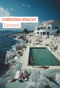 eurotrash (ebook)-christian kracht-9782207179437