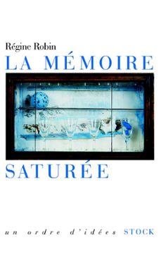 la memoire saturee (ebook)-regine robin-9782234068537