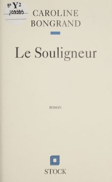 le souligneur (ebook)-caroline bongrand-9782234101937